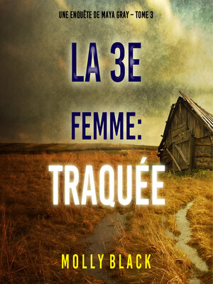 cover image of La 3e Femme : Traquée